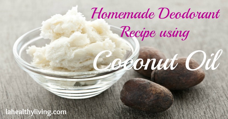 Homemade Deodorant Recipe using Coconut Oil