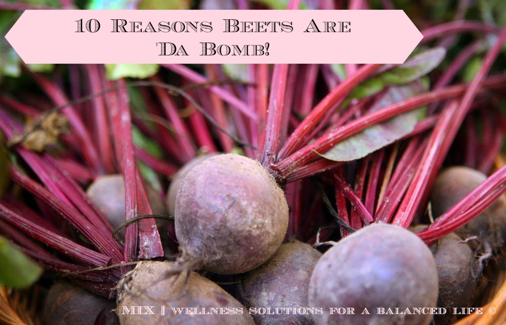 10 Reasons Beets Are ‘Da Bomb!