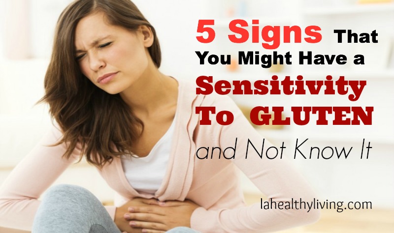 5 Signs That You Might Have a Sensitivity To Gluten and Not Know It