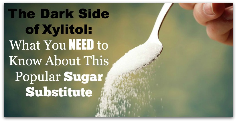 The Dark Side of Xylitol: What You Need to Know About This Popular Sugar Substitute 